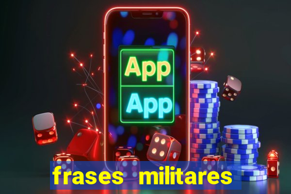 frases militares para status